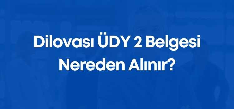 Dilovası ÜDY 2 Belgesi